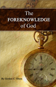 the-foreknowledge-of-god-by-gordon-c-olson